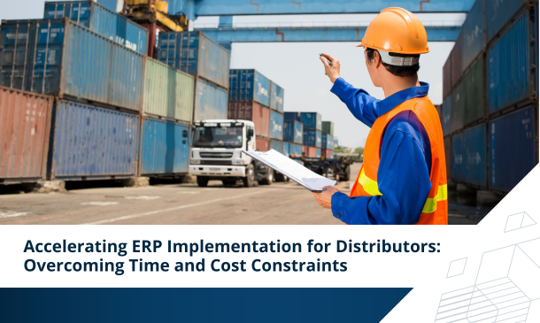 Cover image of the white paper "Accelerating ERP Implementation for Distributors Overcoming Time and Cost Constraints"